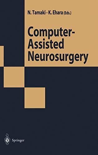 Computer-Assisted Neurosurgery