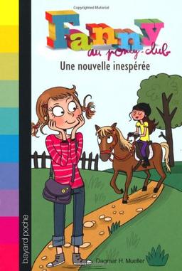 Fanny au poney-club. Vol. 1. Une nouvelle inespérée