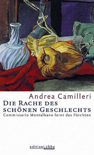 Die Rache des schönen Geschlechts: Commissario Montalbano lernt das Fürchten