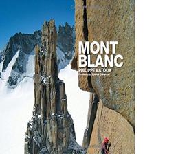 Mont Blanc: The Finest Routes