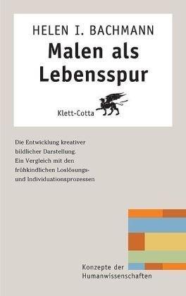 Malen als Lebensspur: Die Entwicklung kreativer bildlicher Darstellung. Ein Vergleich mit den frühkindlichen Loslösungs- und Individuationsprozessen