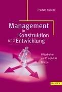 Management in Konstruktion und Entwicklung: Mitarbeiter zur Kreativität führen