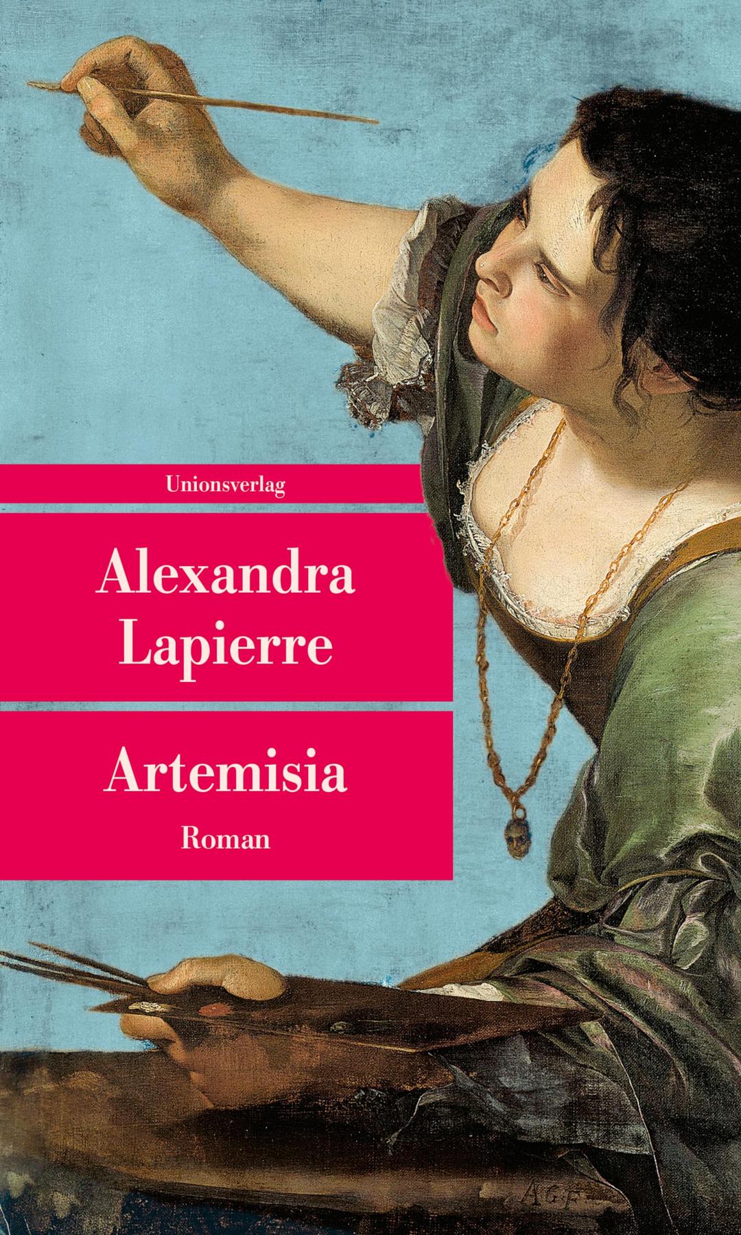 Artemisia: Roman (Unionsverlag Taschenbücher)