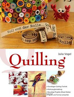 Quilling: Voll von der Rolle