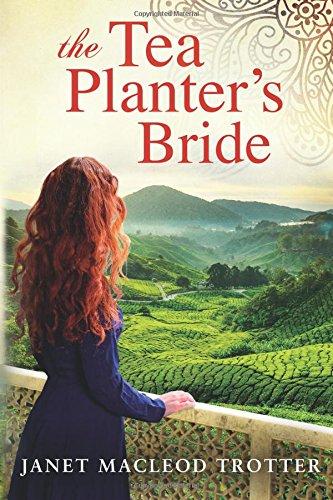 The Tea Planter's Bride (The India Tea, Band 2)