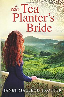 The Tea Planter's Bride (The India Tea, Band 2)