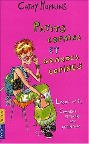 Petits copains et grandes copines : leçon n°5 : comment attirer son attention