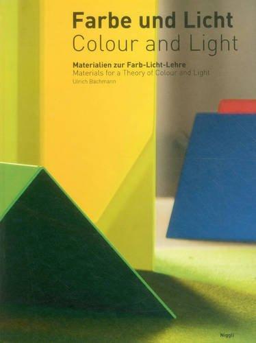 Farbe und Licht/Colour and Light. Materialien zur Farb-Licht-Lehre