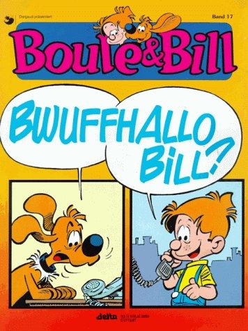 Boule & Bill, Bd.17, Bwuffhallo Bill?