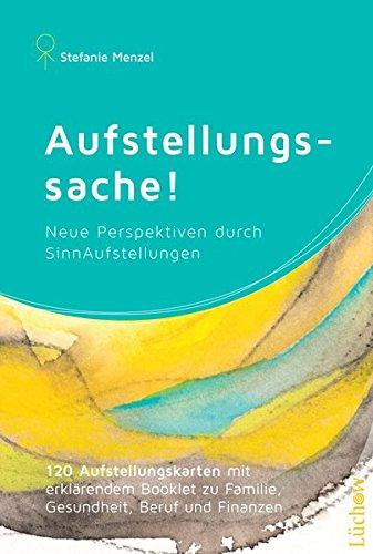 Aufstellungssache! Kartenset: Neue Perspektiven durch SinnAufstellungen