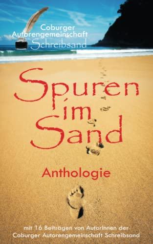 Spuren im Sand: Anthologie