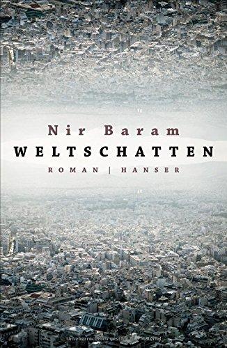 Weltschatten: Roman