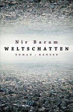 Weltschatten: Roman