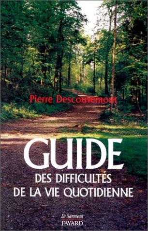 Guide des difficultés de la vie quotidienne