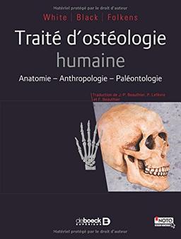 Traité d'ostéologie humaine : anatomie, anthropologie, paléontologie