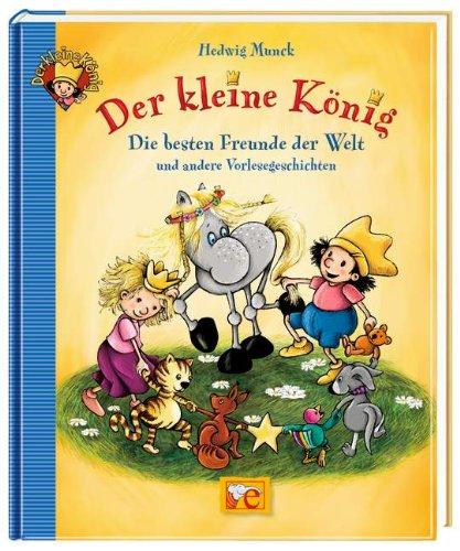 Der Kleine König - Die besten Freunde der Welt