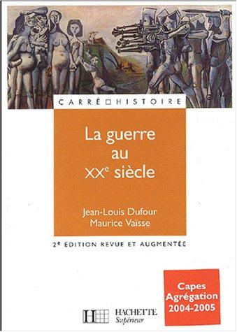 La guerre au XXe siècle