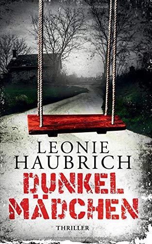 Dunkelmädchen: Psychothriller