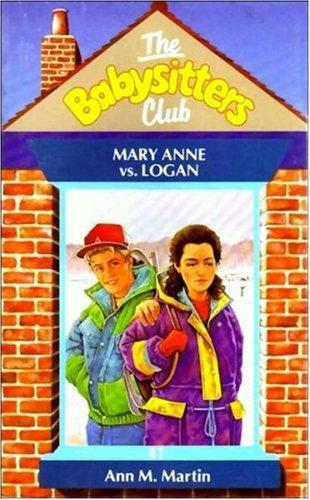 Mary Anne Versus Logan (Babysitters Club)