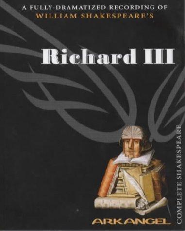 Richard III (Arkangel Complete Shakespeare)