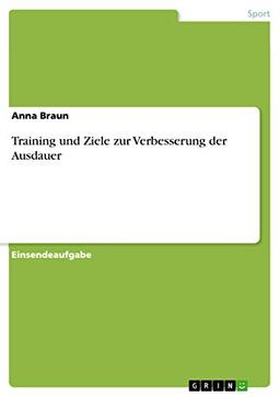 Training und Ziele zur Verbesserung der Ausdauer