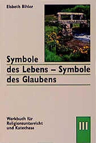 Symbole des Lebens - Symbole des Glaubens. Werkbuch für Religionsunterricht und Katechese: Symbole des Lebens, Symbole des Glaubens, 3 Bde., Bd.3, Stein-Kreis/Mitte, Gesamtregister