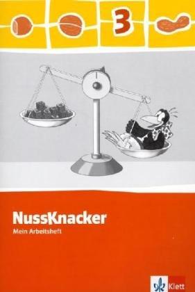 Der Nussknacker. Arbeitsheft 3. Schuljahr: Ausgabe für Hamburg, Bremen, Hessen, Baden-Württemberg, Berlin, Brandenburg, Mecklenburg-Vorpommern, Sachsen-Anhalt, Thüringen