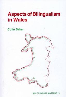 Aspects Bilingualism Wales (Multilingual Matters)