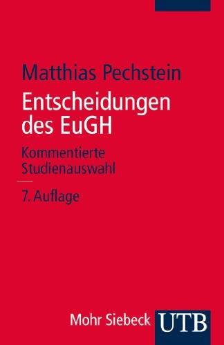 Entscheidungen des EuGH: Kommentierte Studienauswahl