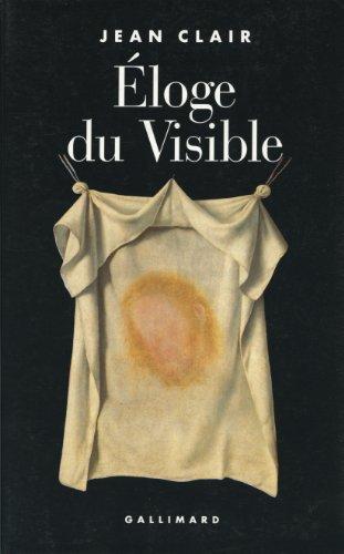 Eloge du visible : fondements imaginaires de la science