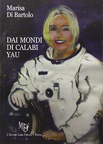 Dai mondi di Calabi Yau (Biblioteca 80)