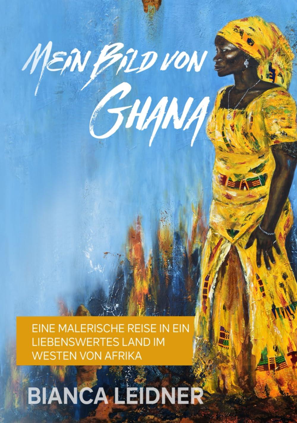 Mein Bild von Ghana: eine malerische Reise in ein liebenswertes Land im Westen von Afrika