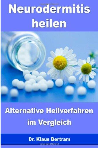 Neurodermitis heilen: Alternative Heilverfahren im Vergleich