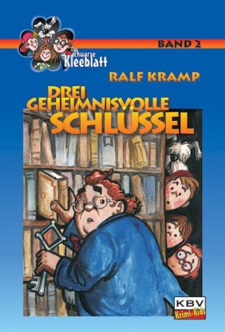 Drei geheimnisvolle Schlüssel: Das schwarze Kleeblatt 2