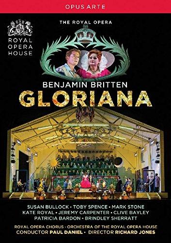 BRITTEN: Gloriana (Royal Opera House, 2012)