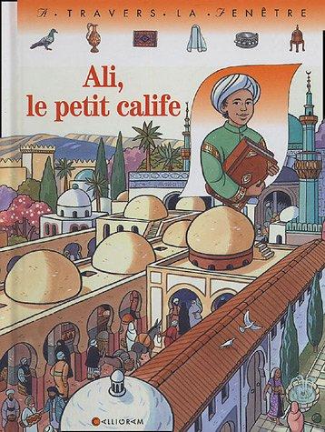 Ali, le petit calife