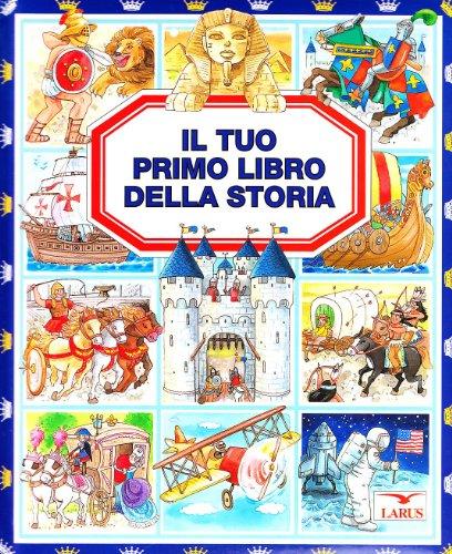 Il tuo primo libro della storia