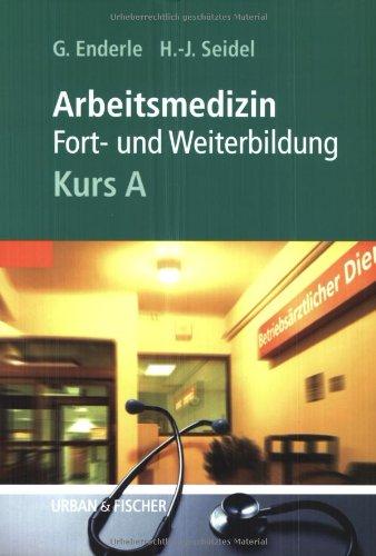 ARBEITSMEDIZIN, KURS A