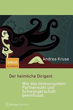 Der heimliche Dirigent - Wie das Immunsystem Partnerwahl und Schwangerschaft beeinflusst