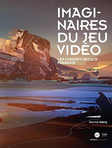 Imaginaires du jeu vidéo : les concept artists français