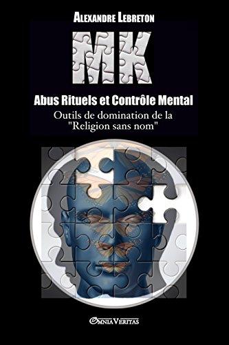 MK - Abus Rituels et Contrôle Mental