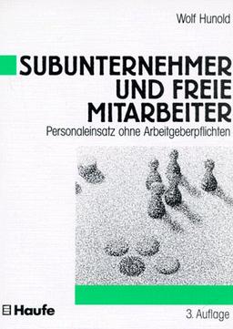 Subunternehmer und freie Mitarbeiter