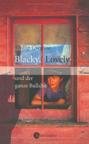 Blacky, Lovely und der ganze Bullshit