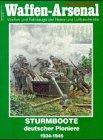 Sturmboote deutscher Pioniere 1934-1945 (Waffen-Arsenal, Sonderband S-45)