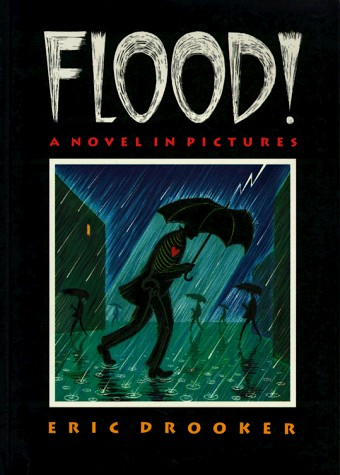 Flood!: A Novel in Pictures