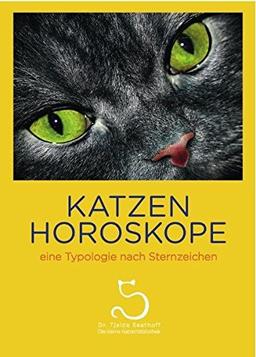 Katzenhoroskope: eine Typologie nach Sternzeichen (Die kleine Katzenbibliothek)