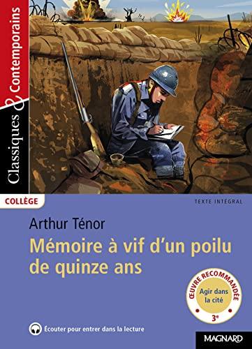 Mémoire à vif d'un poilu de quinze ans : texte intégral