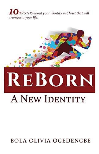 Reborn: A new identity (Discipleship, Band 1)