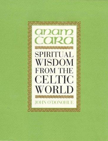 Anam Cara, Engl. ed.: Mysticism from the Celtic World