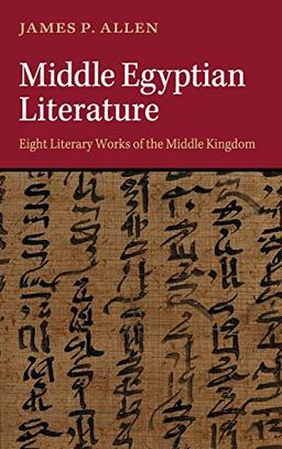 Middle Egyptian Literature: Eight Literary Works of the Middle Kingdom